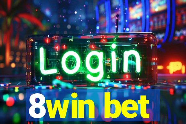 8win bet